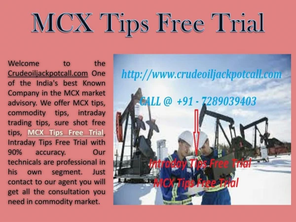 MCX Tips Free Trial, Intraday Tips Free Trial