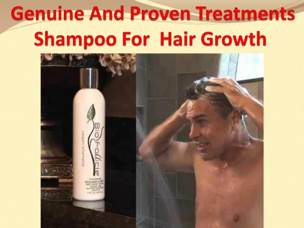 Genuine And Proven Treatments Shampoo For Hair Growth