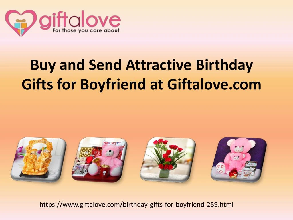 buy and send attractive birthday gifts for boyfriend at giftalove com