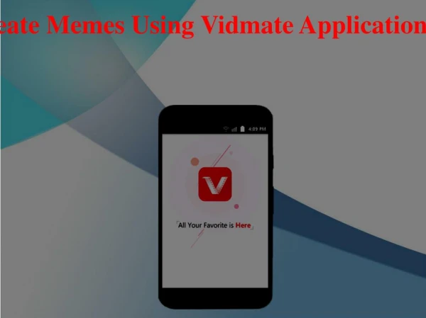 How To Create Memes Using Vidmate Application On Mobile