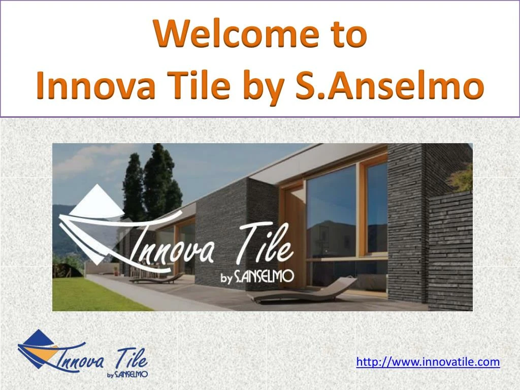 welcome to innova tile by s anselmo