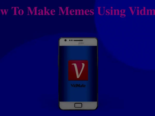 How To Make Memes Using Vidmate