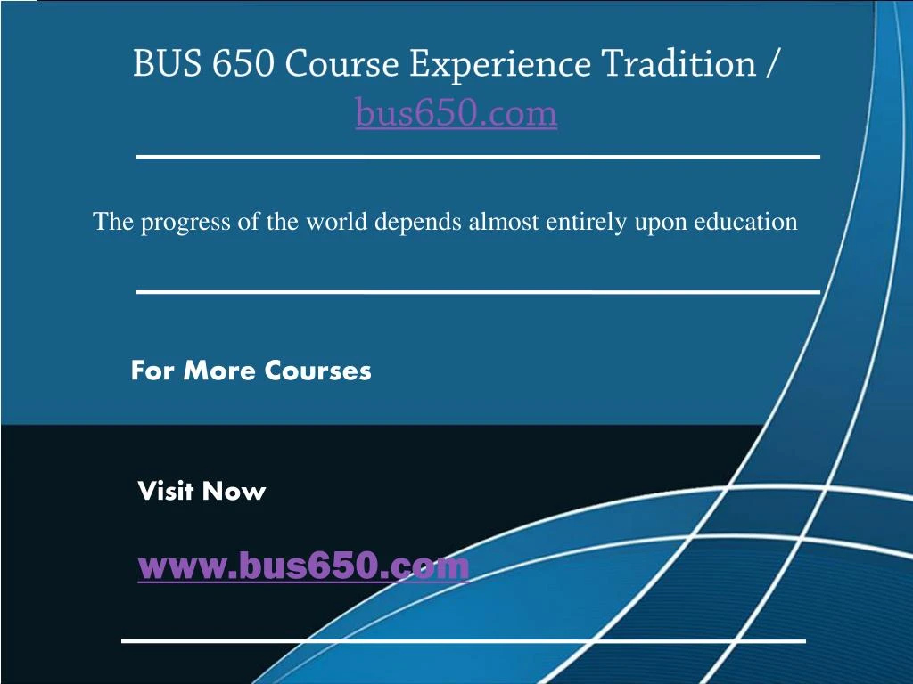 bus 650 course experience tradition bus650 com