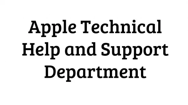 Apple Technical Help and Support Department