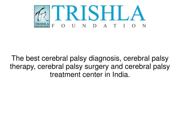 Cerebral Palsy Treatment, cerebral palsy cure in India at Trishla FOundation