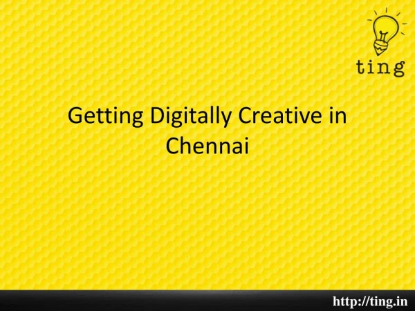 Getting Digitally Creative in Chennai