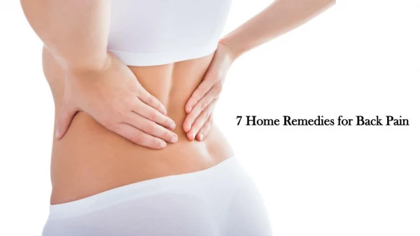 7 Home Remedies for Back Pain