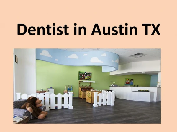 Dentist in Austin TX