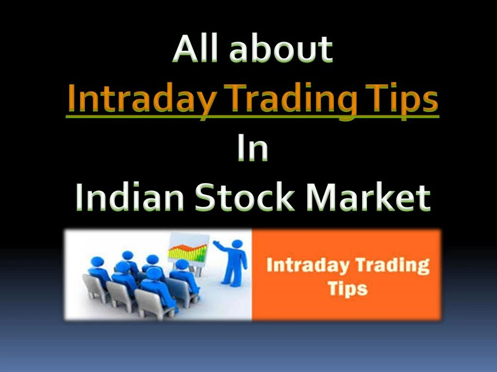 all about intraday trading tips in indian stock