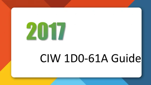 2017 New CIW Certification 1D0-61A Practice Exam CIW 1D0-61A Test Questions