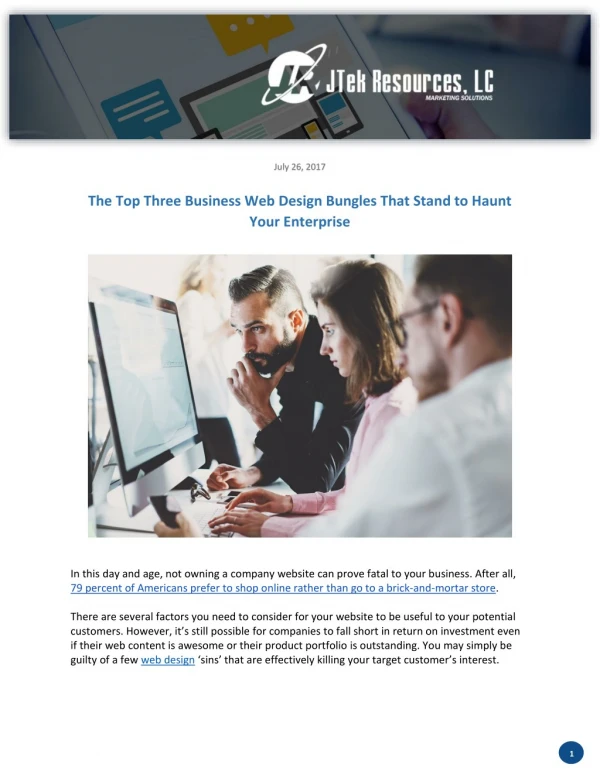The Top Three Business Web Design Bungles That Stand to Haunt Your Enterprise