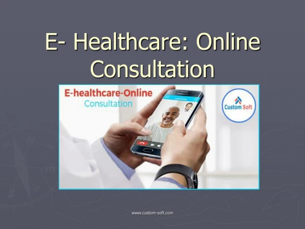 E Healthcare Online Consultation developed by CustomSoft