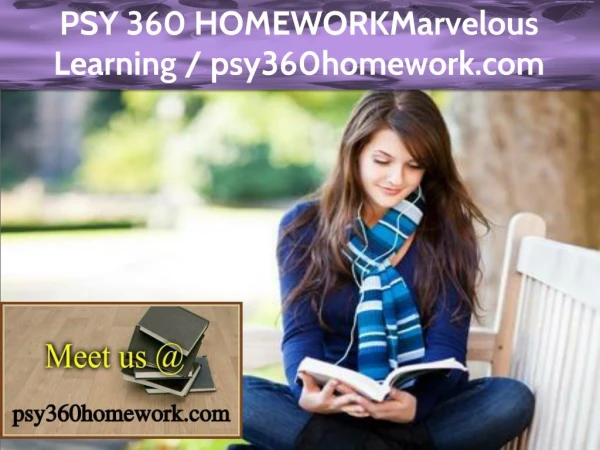 PSY 360 HOMEWORK Marvelous Learning / psy360homework.com