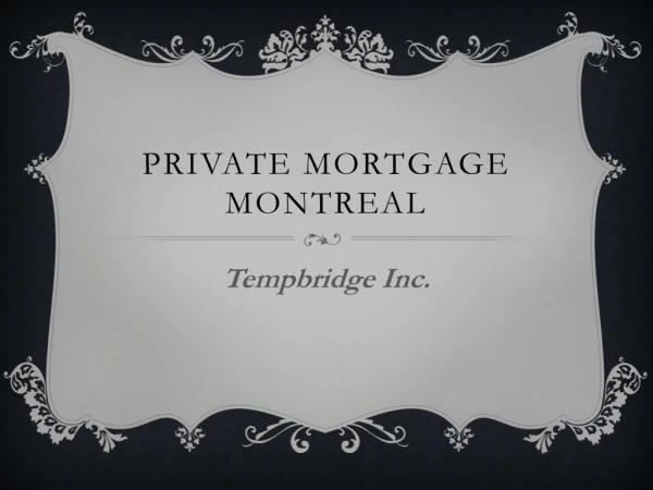 Private mortgage Montreal