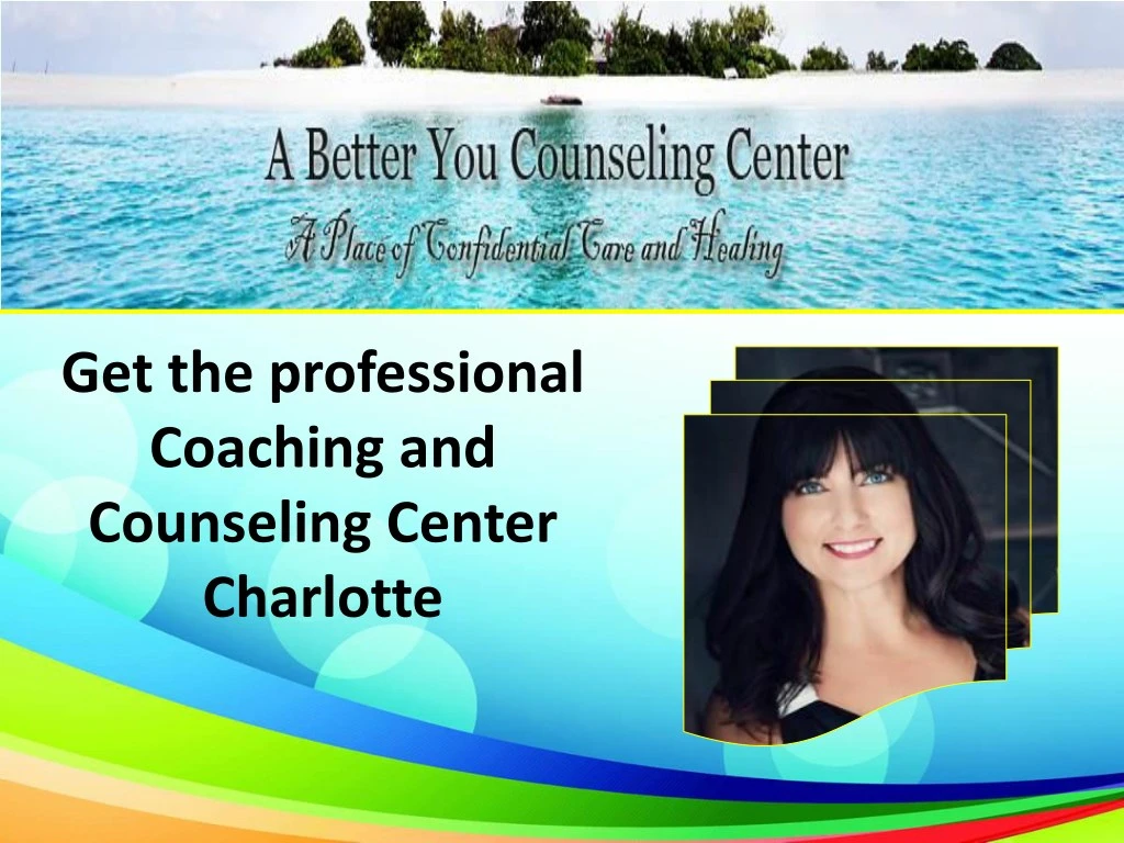 get the professional coaching and counseling
