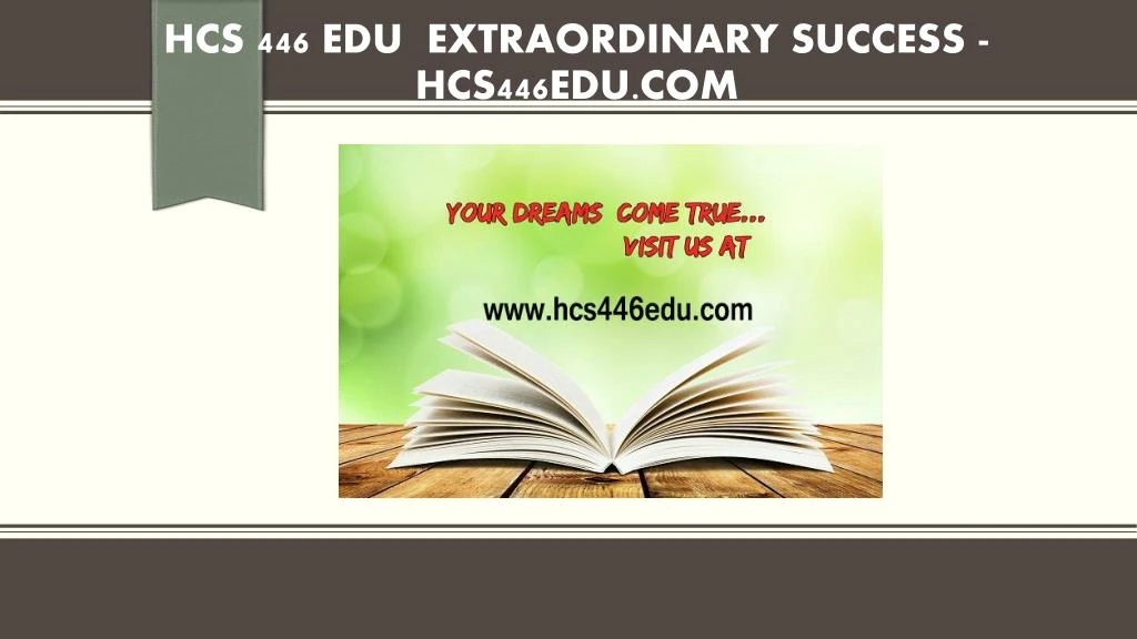 hcs 446 edu extraordinary success hcs446edu com