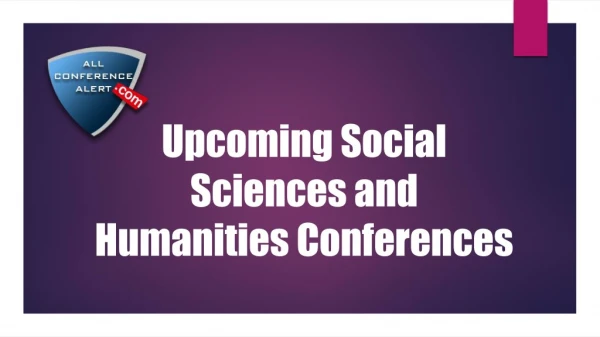 Upcoming Social Sciences and Humanities Conferences