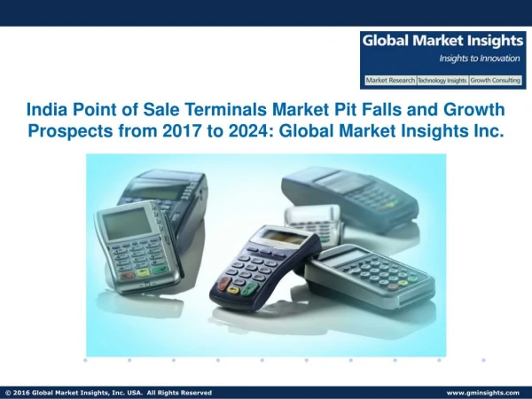 India POS Terminals Market in mobile POS terminals to grow at 10% CAGR from 2017 to 2024