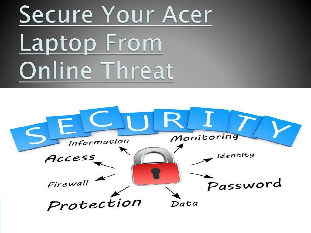 secure your acer laptop from online threat