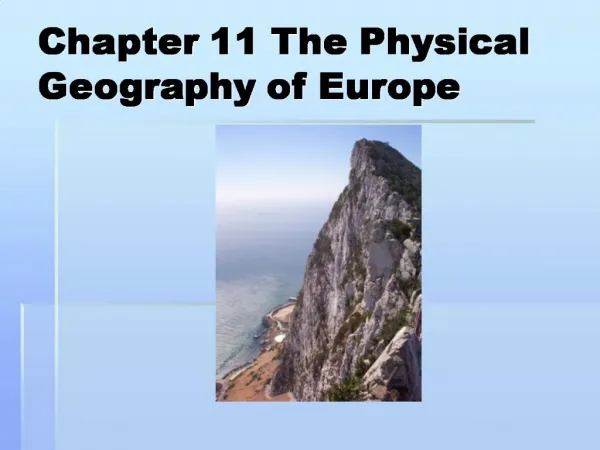 Chapter 11 The Physical Geography of Europe