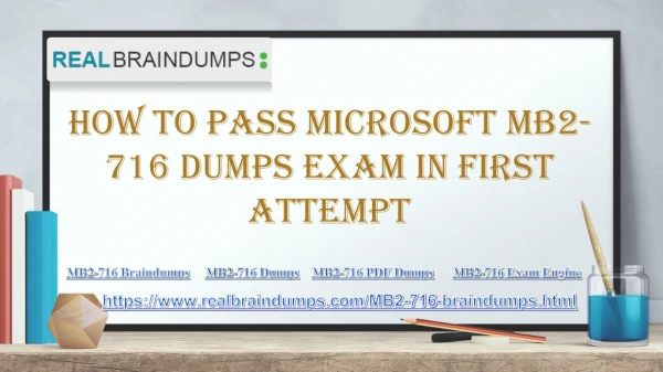Pass your Microsoft MB2-716 Exam With (Realbraindumps.com)