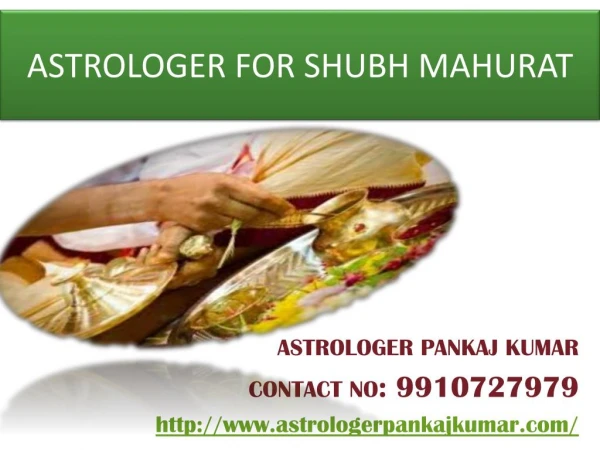 Astrologer for Shubh Mahurat