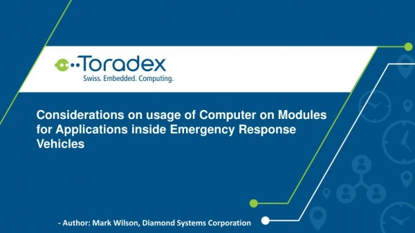 Considerations on usage of Computer on Modules for Applications inside Emergency Response Vehicles