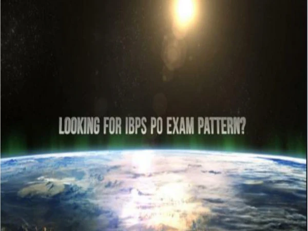 IBPS Bank PO Exam Pattern