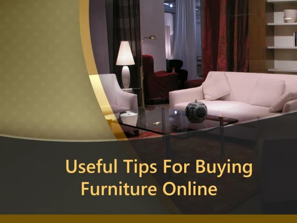Tips For Buying Online Furniture