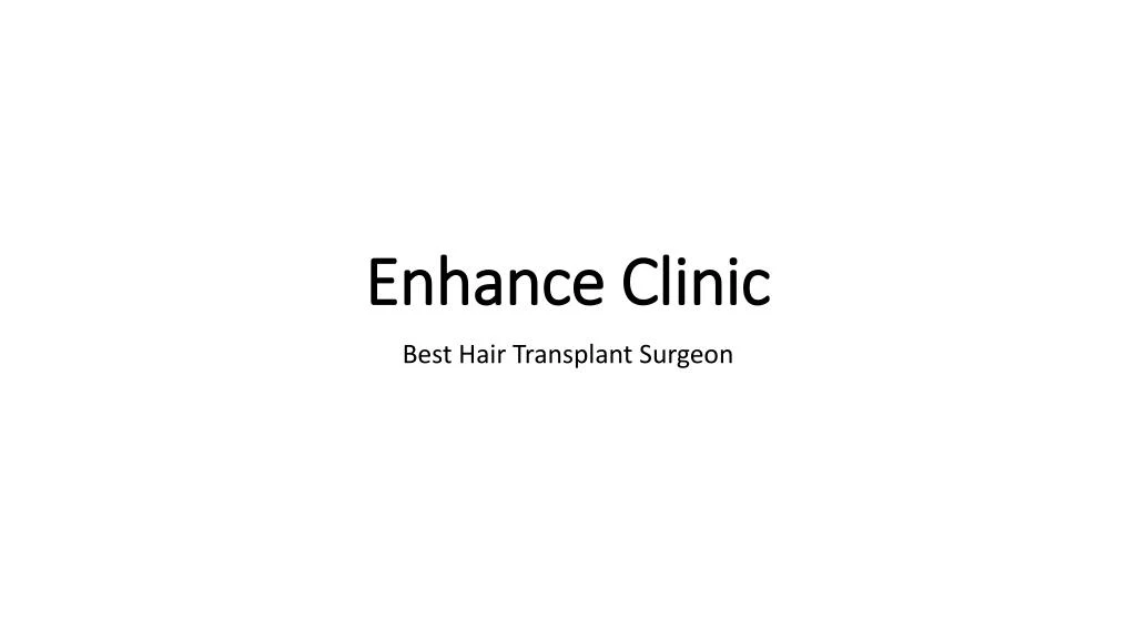 enhance clinic