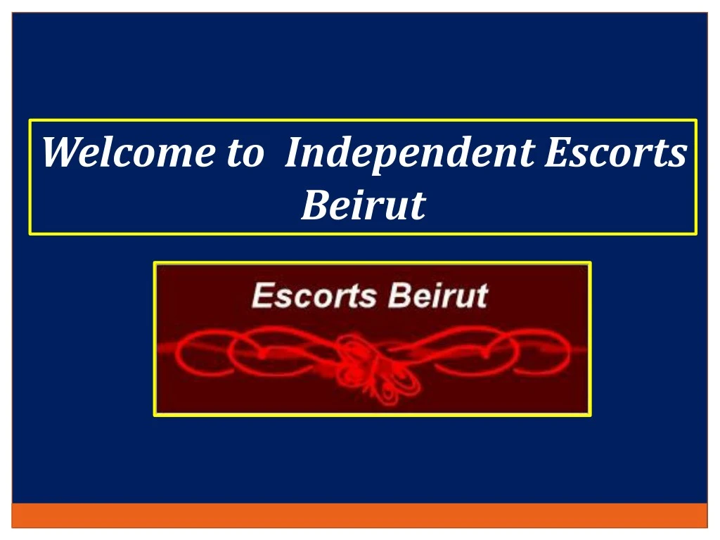 welcome to independent escorts beirut