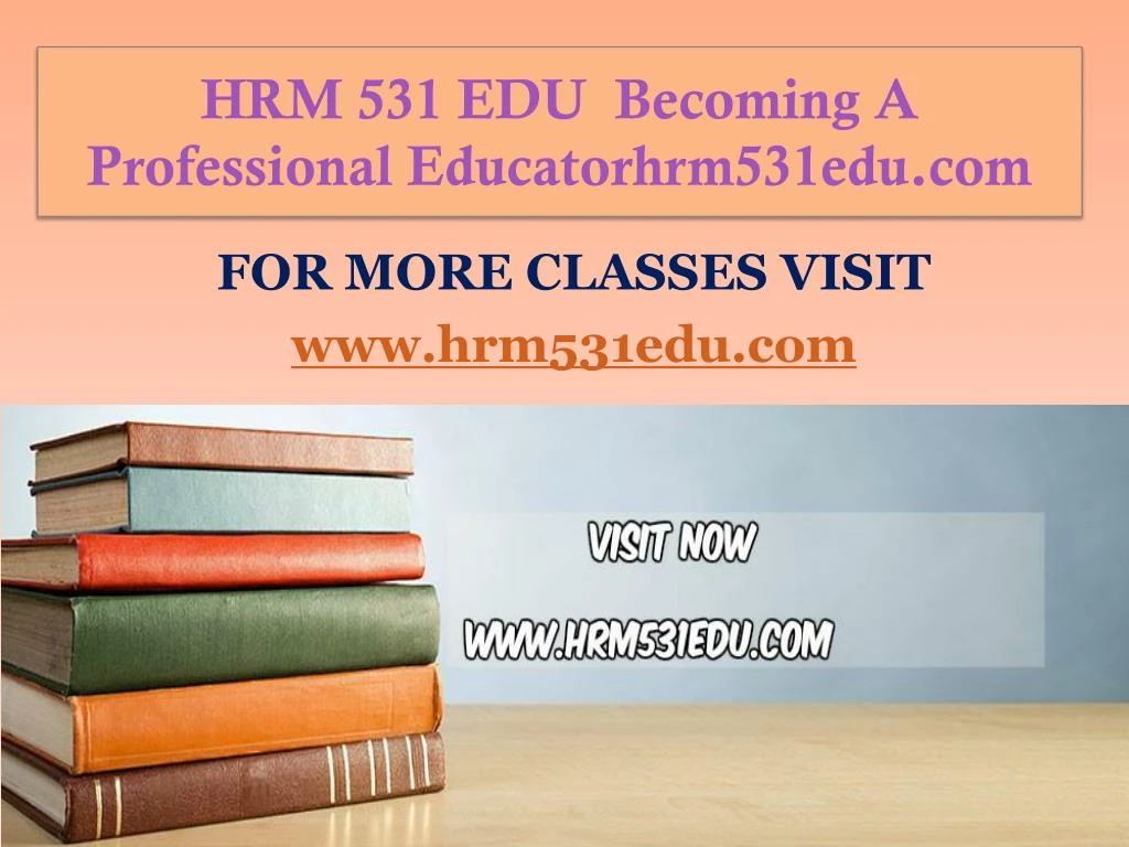 hrm 531 edu becoming a professional educatorhrm531edu com