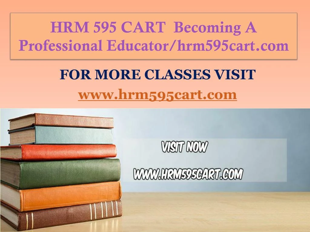 hrm 595 cart becoming a professional educator hrm595cart com