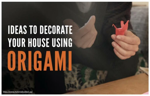 How to Make Use of Origami While Creating Lanterns or Lamps