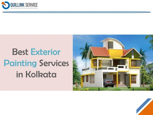 Best Exterior Painting Services Kolkata in 2017 - Quillink Service