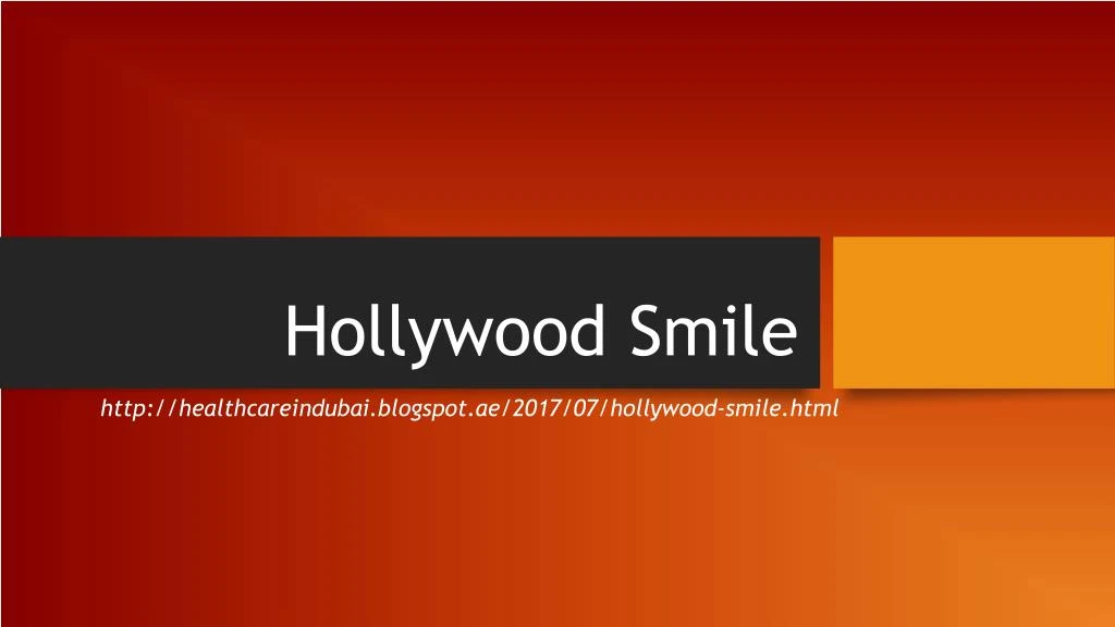 hollywood smile