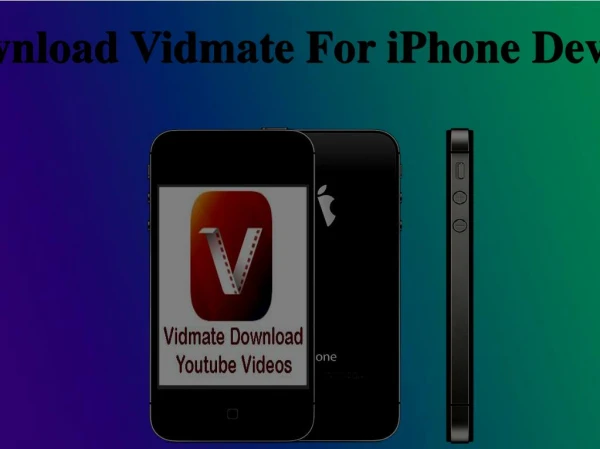 Download Vidmate For iPhone Devices