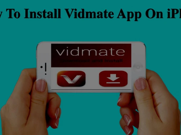 How To Install Vidmate App On iPhone