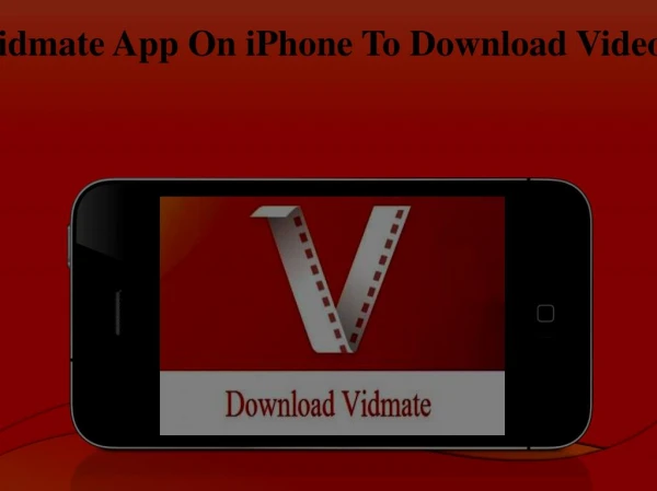 How To Install Vidmate App On iPhone To Download Videos From YouTube