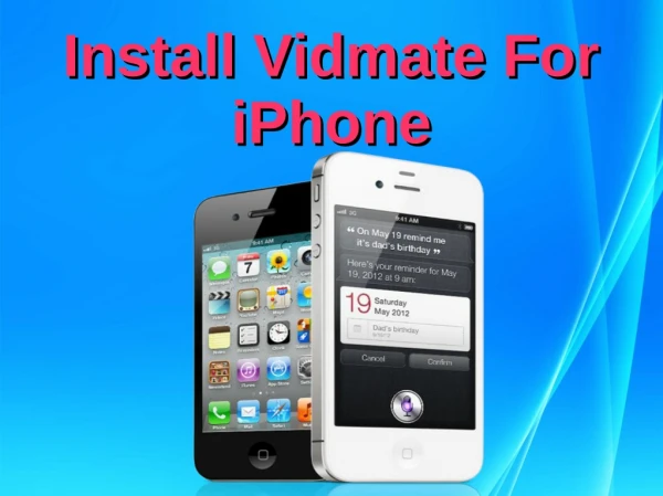 Install Vidmate For iPhone
