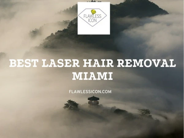 Best Laser Hair Removal Miami