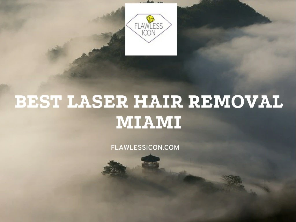best laser hair removal miami