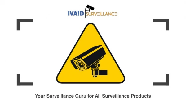 Shout Out Loud iVaid Surveillance For All Your Security Needs