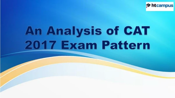 An Analysis of CAT 2017 Exam Pattern