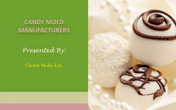 Candy Mold Manufacturers