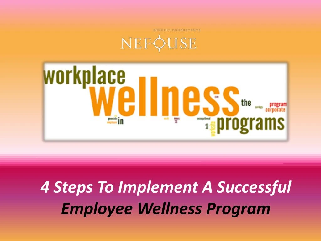 4 steps to implement a successful employee wellness program