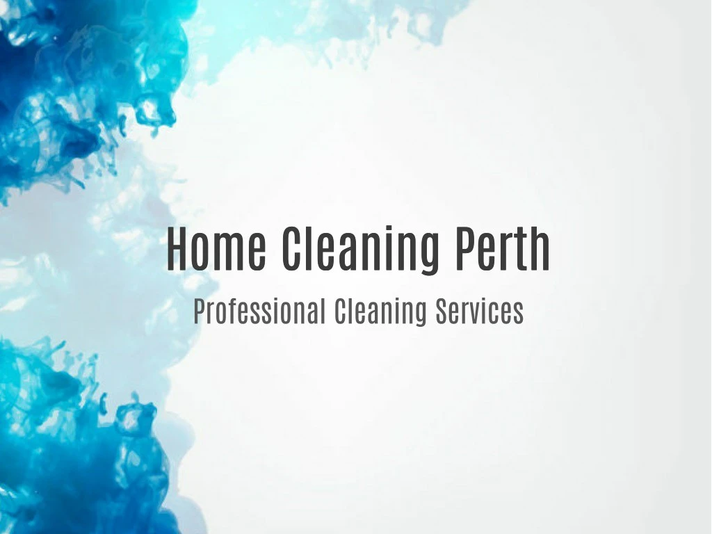home cleaning perth home cleaning perth