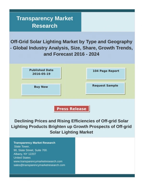 Global Off-Grid Solar Lighting Inks Market Report 2016 Analysis by Trends, Production, Consumption and Forecast 2024