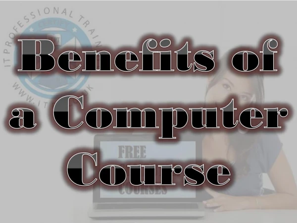 A Lot of Benefits From Free Computer Courses in Glasgow