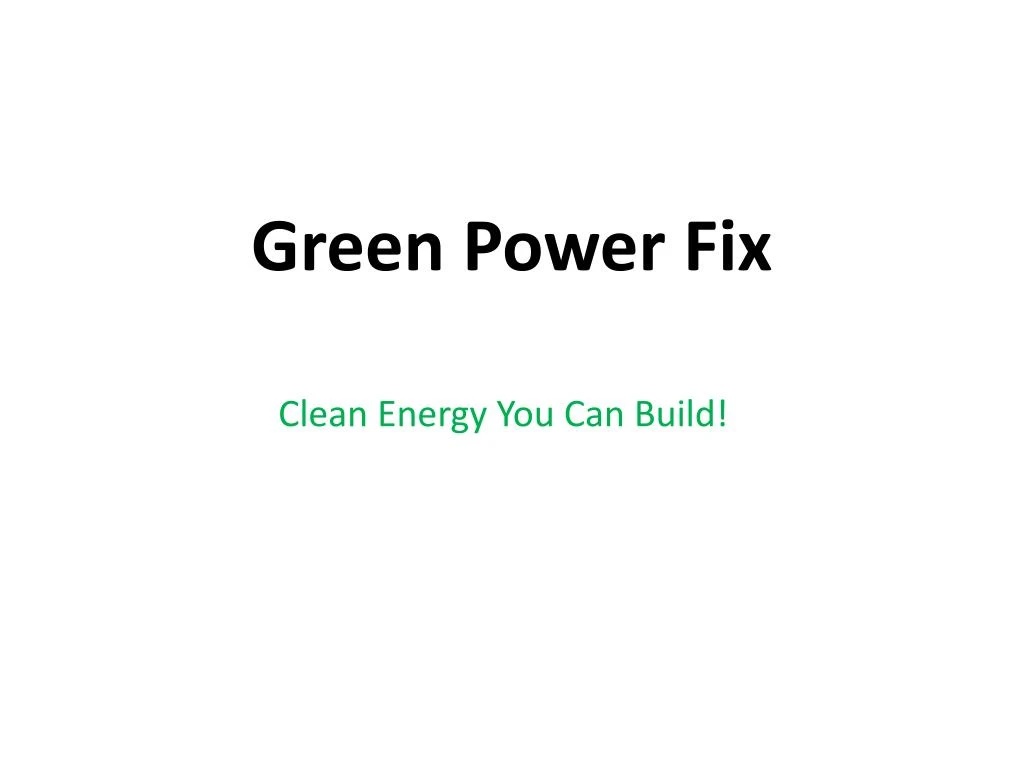 green power fix